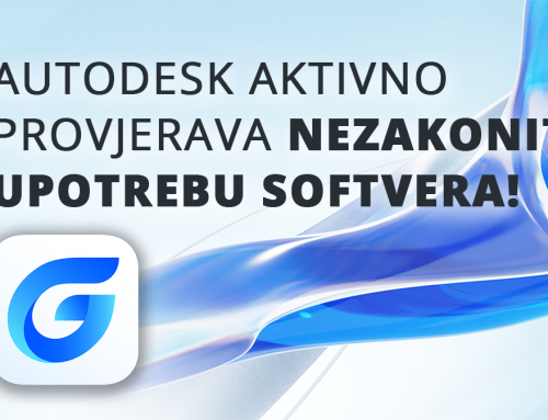 PAŽNJA! AUTODESK u Hrvatskoj aktivno provjerava nezakonitu upotrebu softvera!